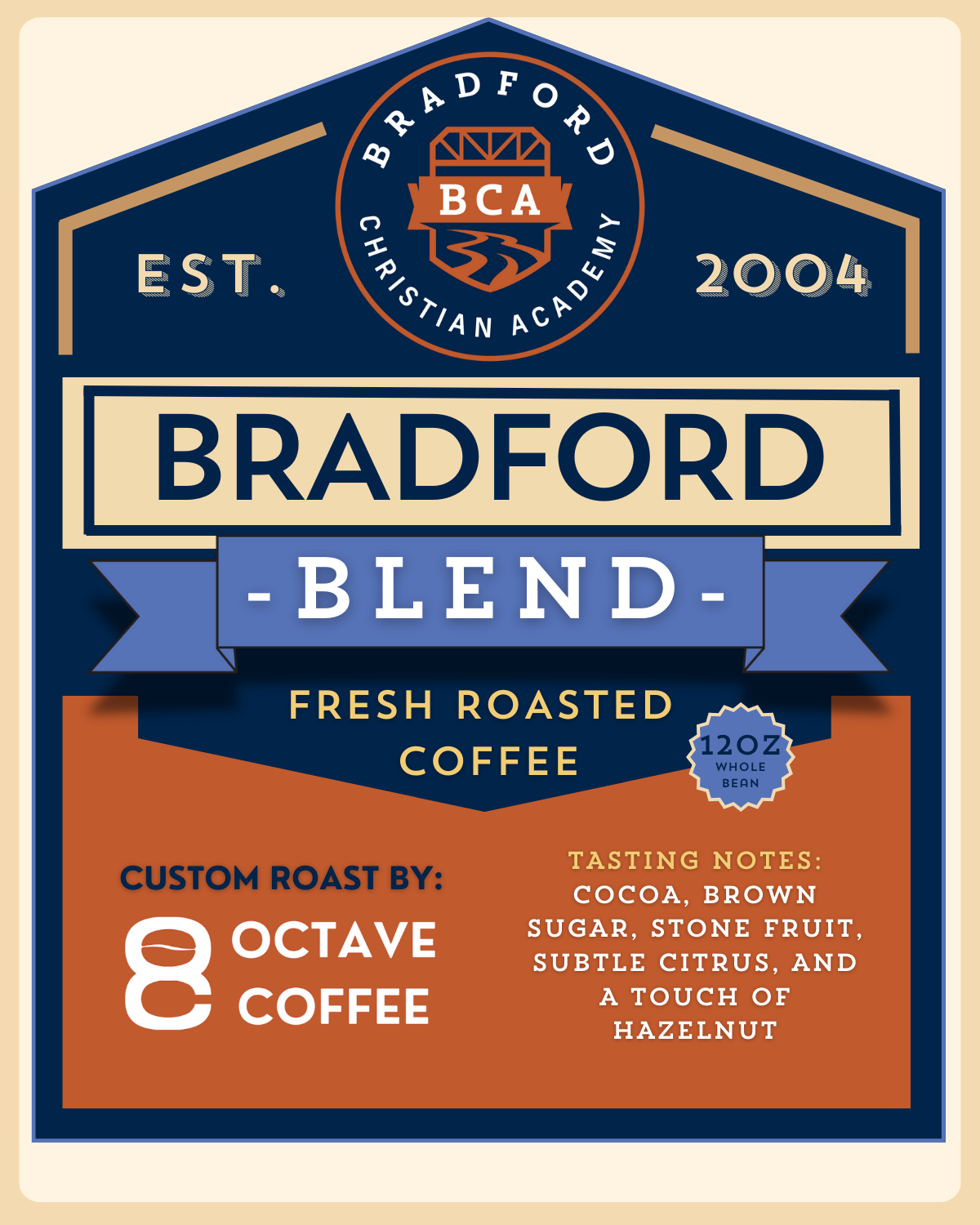 Branding of Bradford Blend coffee from Bradford Christian Academy with details on roast by Octave Coffee.