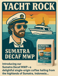 "Yacht Rock" - MWP Decaf, Organic (Dark Roast)